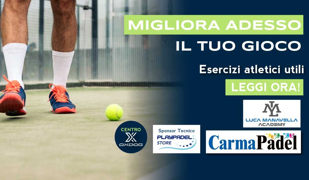 Migliora il tuo gioco: esercizi atletici utili!