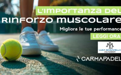 L’importanza del Rinforzo muscolare nel padel